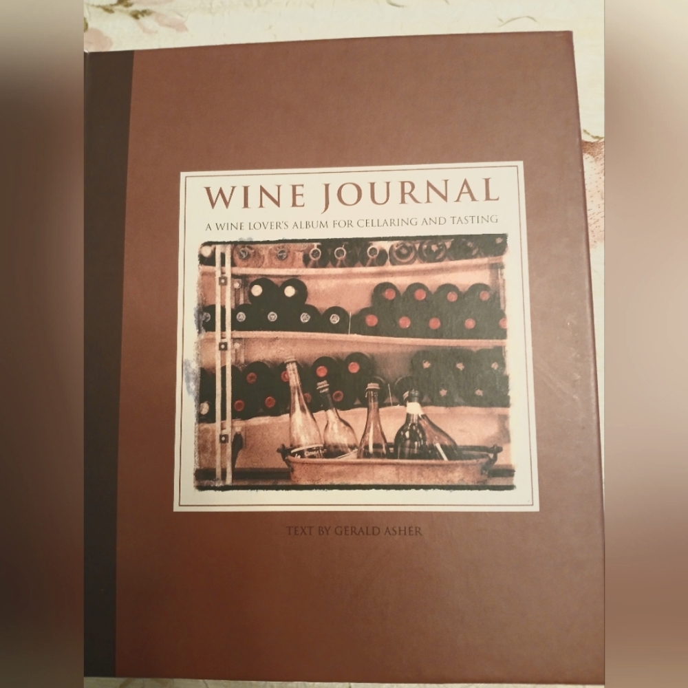 Vintage Wine Journal an Album for Cellaring and Tasting Hardcover